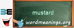 WordMeaning blackboard for mustard